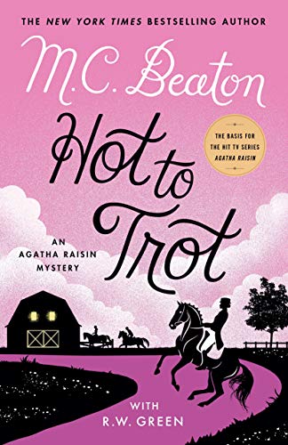 cover image Hot to Trot: An Agatha Raisin Mystery