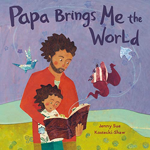 cover image Papa Brings Me the World