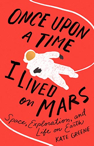 cover image Once Upon a Time I Lived on Mars