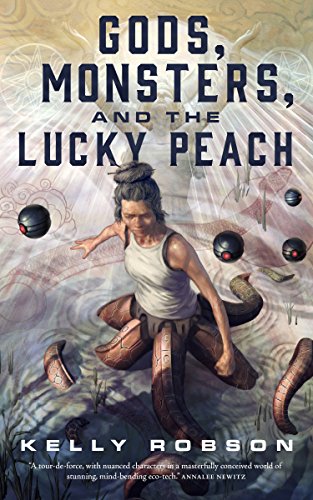 cover image Gods, Monsters, and the Lucky Peach
