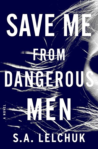 cover image Save Me from Dangerous Men