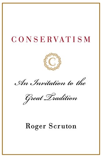 cover image Conservatism: An Invitation to the Great Tradition