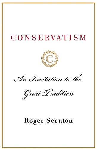 cover image Conservatism: An Invitation to the Great Tradition