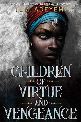 cover image Children of Virtue and Vengeance (Legacy of Orïsha #2)