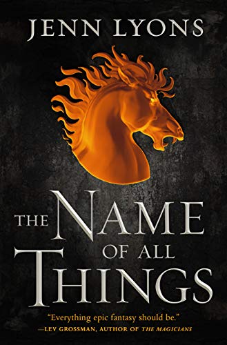 cover image The Name of All Things (A Chorus of Dragons #2)