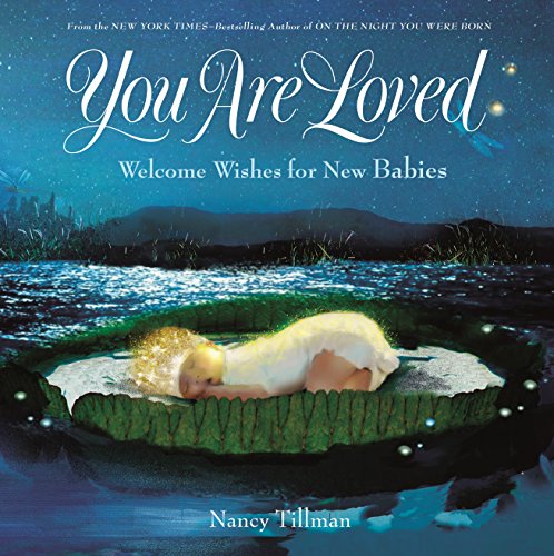 cover image You Are Loved: Welcome Wishes for New Babies