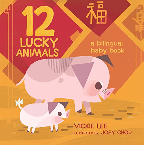 cover image 12 Lucky Animals: A Bilingual Baby Book