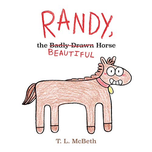 cover image Randy, the Badly Drawn Horse