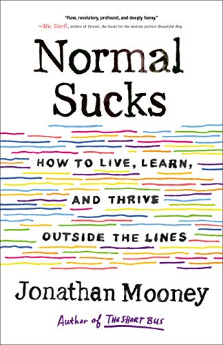 cover image Normal Sucks: How to Live, Learn, and Thrive Outside the Lines