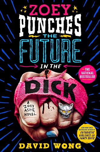 cover image Zoey Punches the Future in the Dick