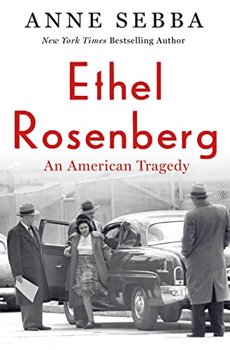 cover image Ethel Rosenberg: An American Tragedy