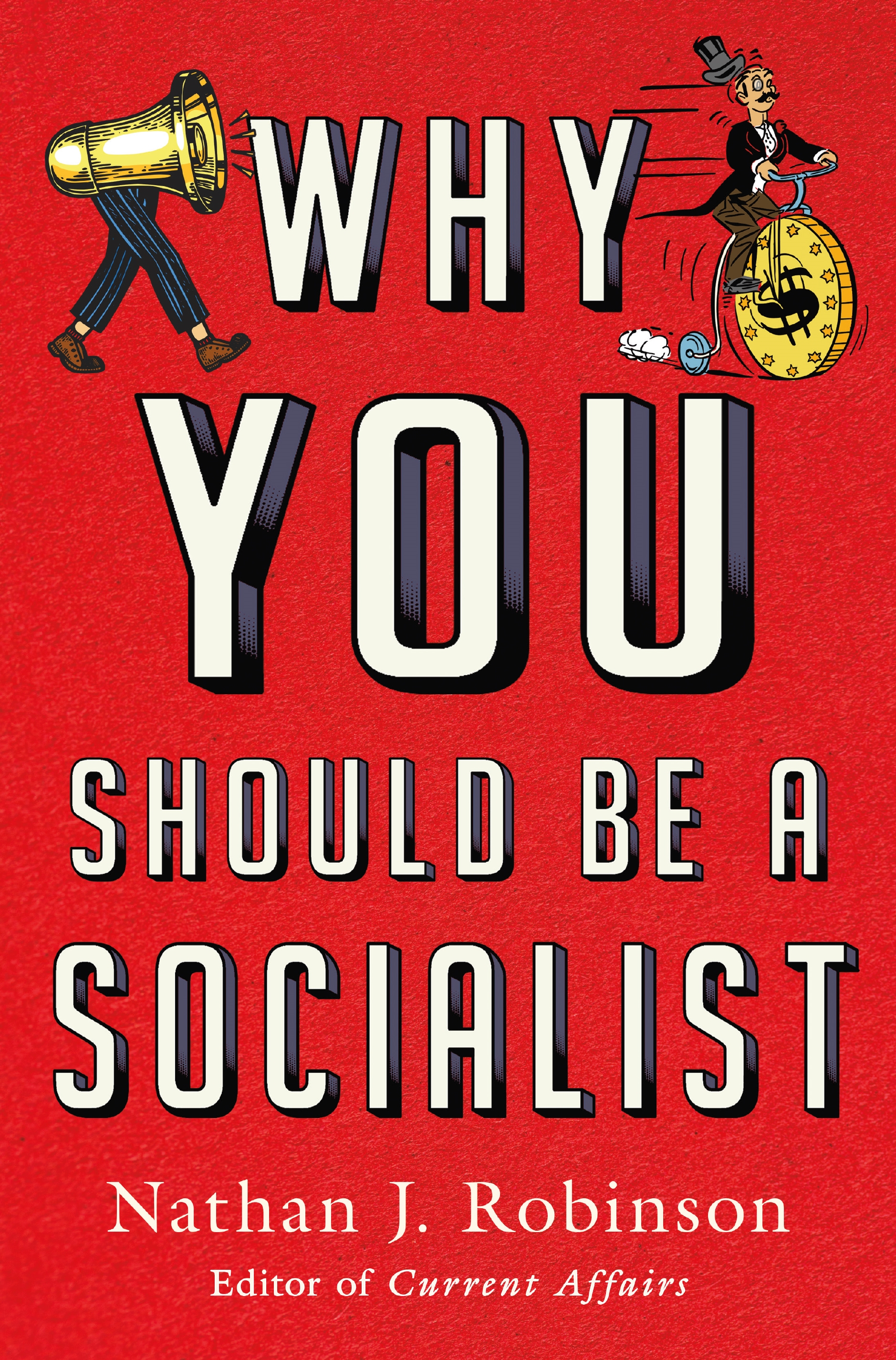 cover image Why You Should Be a Socialist
