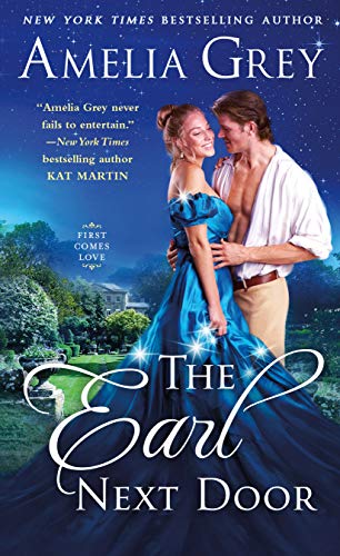 cover image The Earl Next Door (First Comes Love #1)