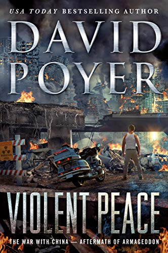 cover image Violent Peace: The War with China—Aftermath of Armageddon