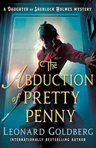 cover image The Abduction of Pretty Penny: A Daughter of Sherlock Holmes Mystery