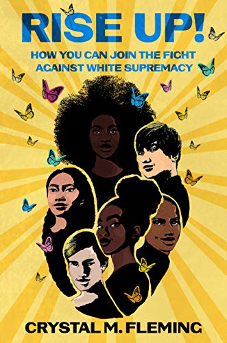 cover image Rise Up!: How You Can Join the Fight Against White Supremacy
