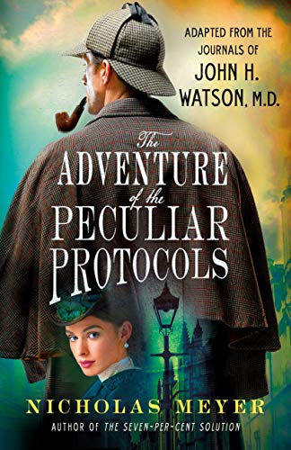 cover image The Adventure of the Peculiar Protocols: Adapted from the Journals of John H. Watson, M.D.