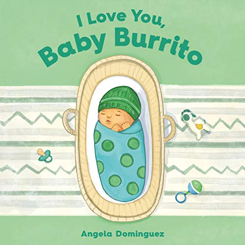 cover image I Love You, Baby Burrito