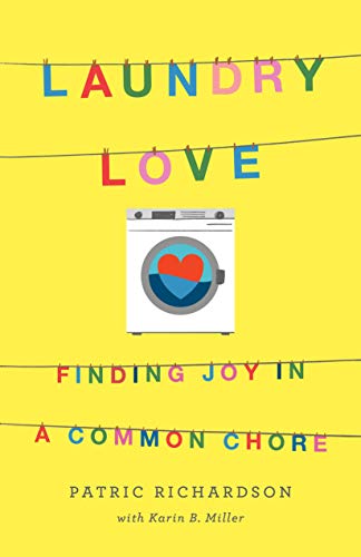 cover image Laundry Love: Finding Joy in a Common Chore