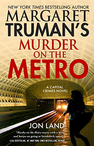 cover image Murder on the Metro: Margaret Truman’s Capital Crimes