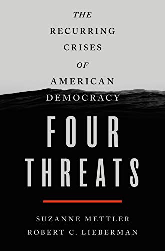 cover image Four Threats: The Recurring Crises of American Democracy
