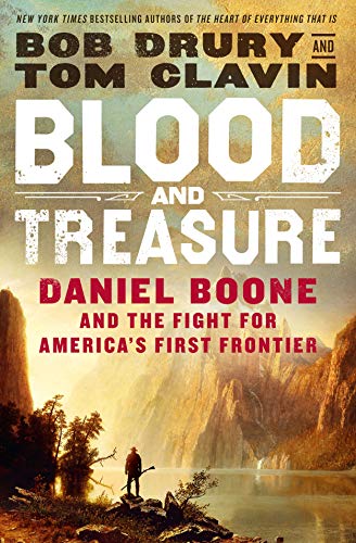 cover image Blood and Treasure: Daniel Boone and the Fight for America’s First Frontier