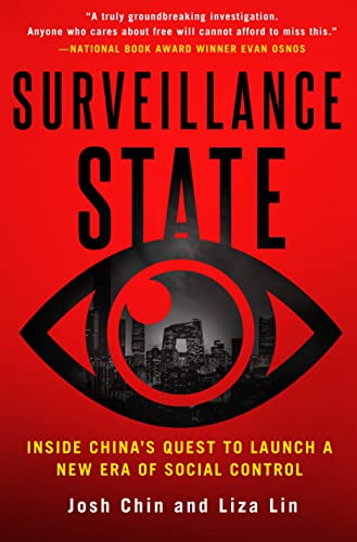 cover image Surveillance State: Inside China’s Quest to Launch a New Era of Social Control