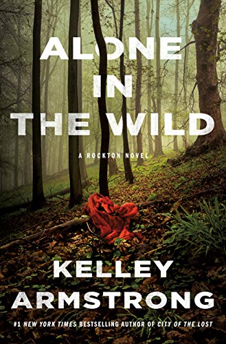 cover image Alone in the Wild: A Rockton Novel