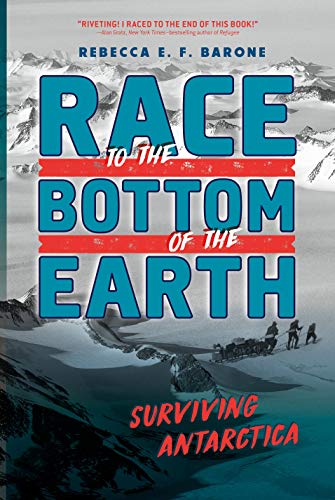 cover image Race to the Bottom of the Earth: Surviving Antarctica