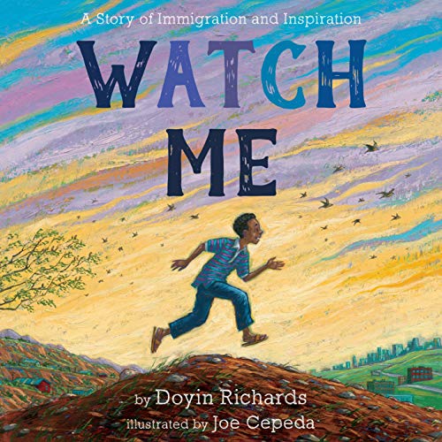 cover image Watch Me: A Story of Immigration and Inspiration