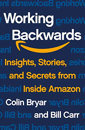 cover image Working Backwards: Insights, Stories, and Secrets from Inside Amazon