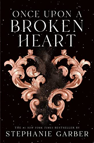 cover image Once upon a Broken Heart (Once upon a Broken Heart #1)