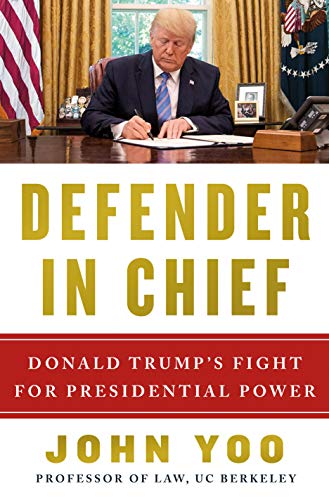 cover image Defender in Chief: Donald Trump’s Fight for Presidential Power