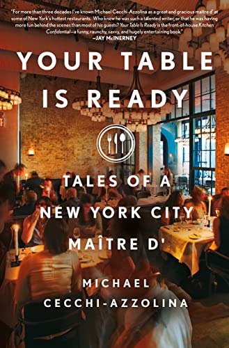 cover image Your Table Is Ready: Tales of a New York City Maître D’