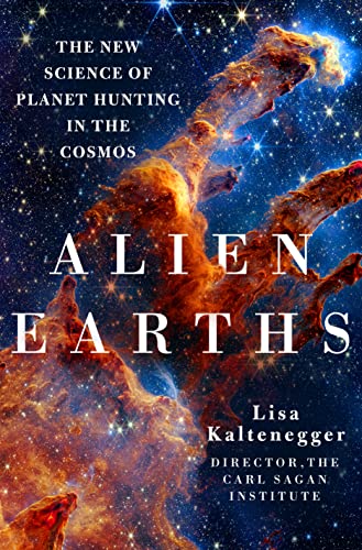 cover image Alien Earths: The New Science of Planet Hunting in the Cosmos