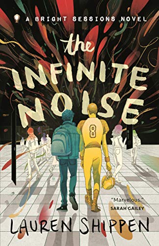 cover image The Infinite Noise (Bright Sessions #1)