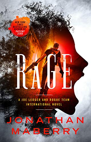 cover image Rage: A Joe Ledger and Rogue Team International Novel
