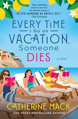cover image Every Time I Go on Vacation, Someone Dies