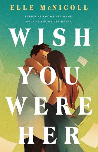 cover image Wish You Were Her