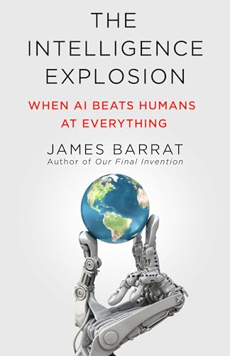 cover image The Intelligence Explosion: When AI Beats Humans at Everything