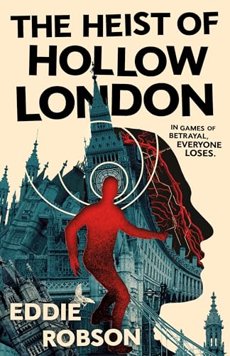 cover image The Heist of Hollow London