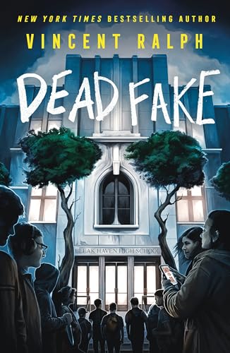 cover image Dead Fake (Bleak Haven #1)