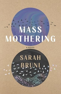 Mass Mothering