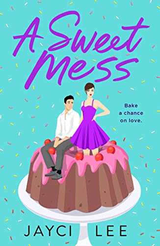 cover image A Sweet Mess