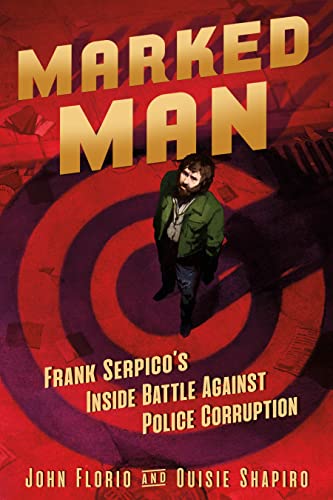cover image Marked Man: Frank Serpico’s Inside Battle Against Police Corruption