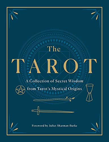 cover image The Tarot: A Collection of Secret Wisdom from Tarot’s Mystical Origins