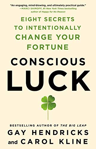 cover image Conscious Luck: Eight Secrets to Intentionally Change Your Fortune
