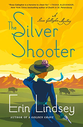 cover image The Silver Shooter: A Rose Gallagher Mystery