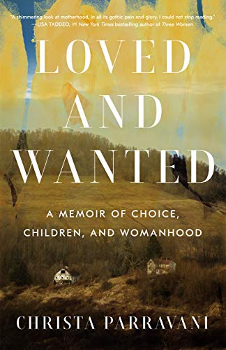 cover image Loved and Wanted: A Memoir of Choice, Children and Womanhood