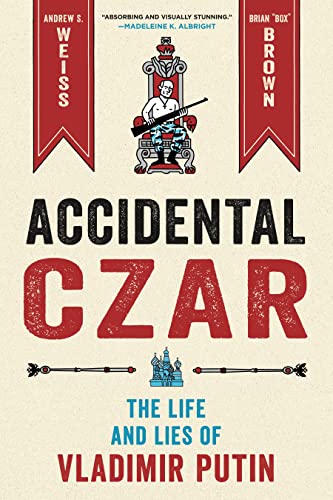 cover image Accidental Czar: The Life and Lies of Vladimir Putin